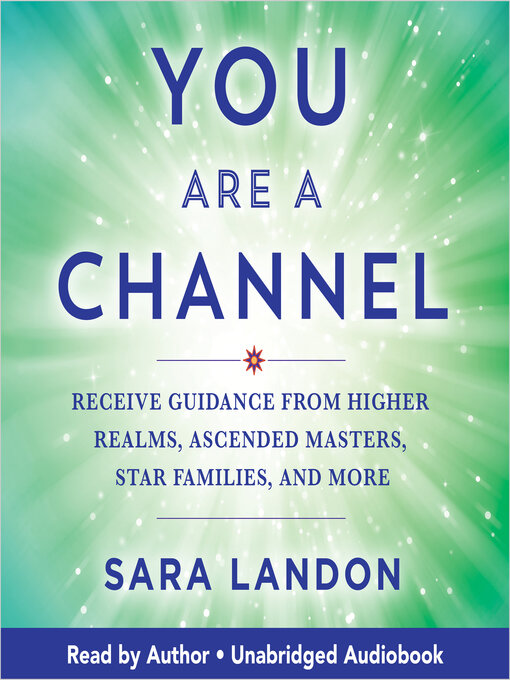 Title details for You Are a Channel by Sara Landon - Wait list